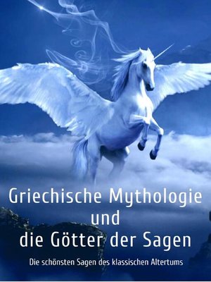 cover image of Griechische Mythologie und die Götter der Sagen
